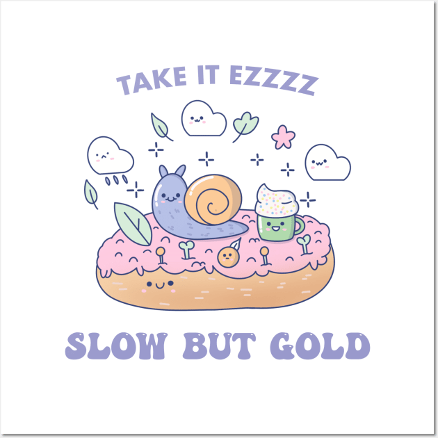 Take it easy & slow but gold Wall Art by FlatDesktop